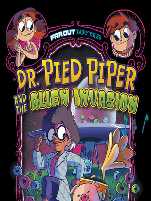 cover image of Dr. Pied Piper and the Alien Invasion